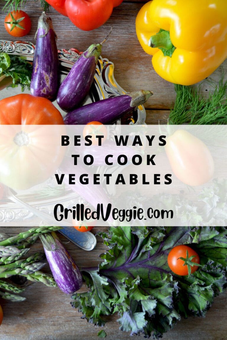 Best Way to Cook Vegetables - Expert Tips, Techniques