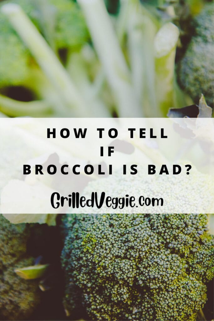 how to tell if broccoli has gone, bad - Pinterest image